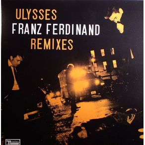 Download track Feeling Kind Of Anxious (Ulysses Dub Mix)  Franz Ferdinand