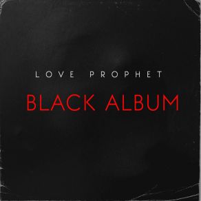Download track Love At First Prophet Love