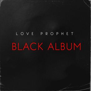 Download track She B Trippin Prophet Love