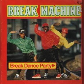 Download track Break Dance Party Break Machine