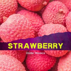 Download track Strawberry Onider Monkca