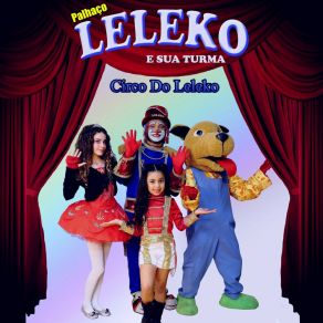 Download track Dança Da Cadeira Palhaço Leleko E Sua Turma