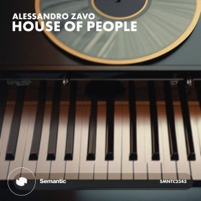 Download track House Of People (Extended Mix) Alessandro Zavo