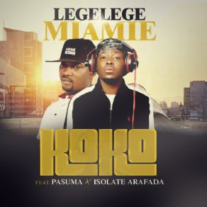 Download track Koko Lege MiamieIsolate, Pasuma