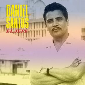 Download track Como Se Van Las Noches (Remastered) Daniel Santos