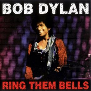 Download track Ring Them Bells (Outtake 3) Bob Dylan