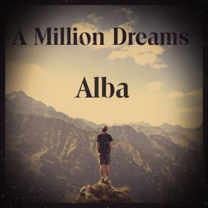 Download track A Million Dreams Alba