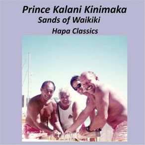 Download track Sands Of Waikiki Prince Kalani Kinimaka