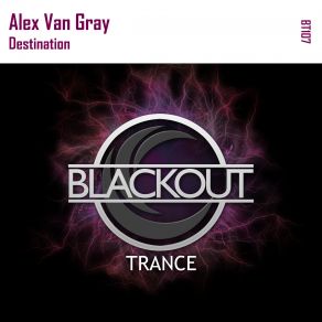 Download track Destination (Original Mix) Alex Van Gray