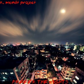 Download track Burnt To Ashes Karl Mundt Project