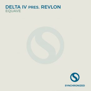 Download track Equave (Original Mix) REVLON, Delta IV