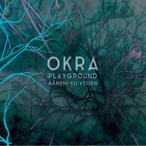 Download track Rautasuu (Extended) Okra Playground