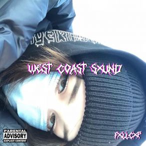 Download track West Coast Sxund FXLLCXP