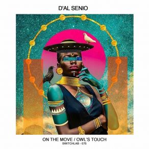 Download track On The Move D'AL SENIOML Dubois Koné