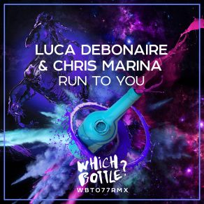 Download track Run To You (Radio Edit) Luca Debonaire, Chris Marina