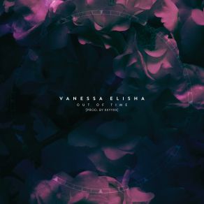 Download track Out Of Time Vanessa Elisha