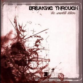 Download track The Scarlet Letters Breaking Through