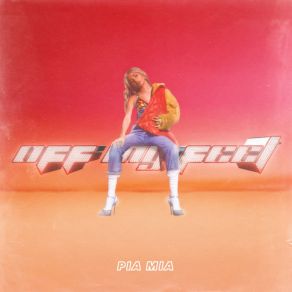 Download track Off My Feet Pia Mia