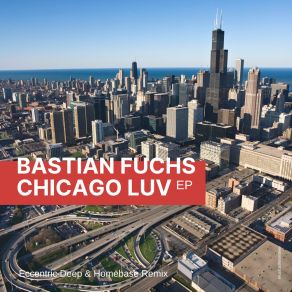 Download track Luv (Eccentric Deep's Old-Fashioned Luv Da Luv Remix) Bastian FuchsEccentric Deep