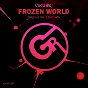 Download track Frozen World (Intro Mix) Cod3 @ Dj