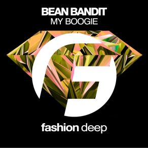 Download track My Boogie (Club Mix) Bean Bandit