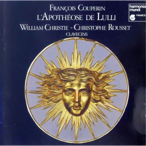 Download track 01. L’Apotheose De Lulli - Lulli Aux Champs Elises. Gravement François Couperin