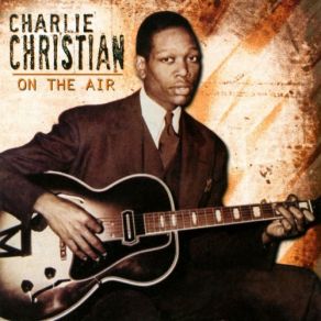 Download track South Of The Border Charlie Christian