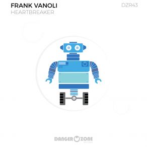 Download track Heartbreaker (Original Mix) Frank Vanoli