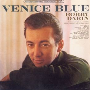 Download track Venice Blue Bobby Darin