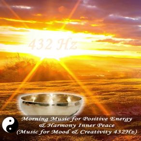 Download track Harmonise Inner Peace (432Hz) 432Hz Positive Energy