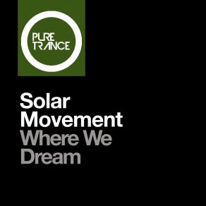 Download track Where We Dream (Club Mix) Solar Movement