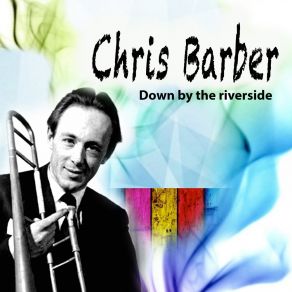 Download track Whistling Rufus Chris Barber