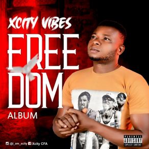 Download track Freedom Nation Xcity Vibes