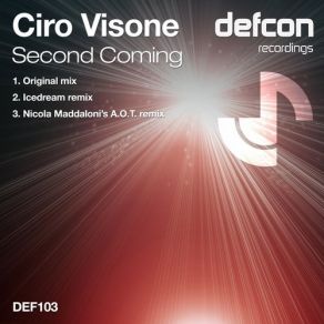 Download track Second Coming (Nicola Maddaloni's A. O. T. Remix) Ciro Visone