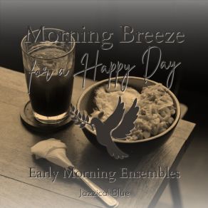 Download track Swinging For The Morning Jazzical Blue