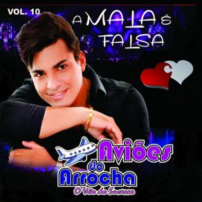 Download track A Mala É Falsa Avioes Do Arrocha