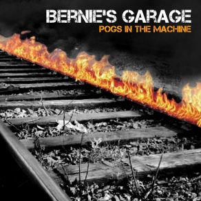 Download track Why Would We Not Bernie's Garage