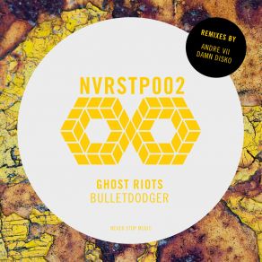 Download track Bulletdodger Ghost Riots