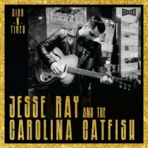 Download track Sweet Like Sugar Jesse Ray, The Carolina Catfish