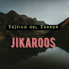 Download track Es La Lluvia Que Cae JIKAROOS