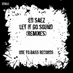 Download track Let It Go Sound (Jhonatan Moraes Remix) Ed SaezJhonatan Moraes