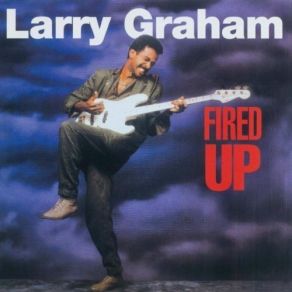 Download track Tearing Out My Heart Larry Graham