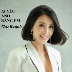 Download track Chỉ Trừ Em Ra Chic Quỳnh