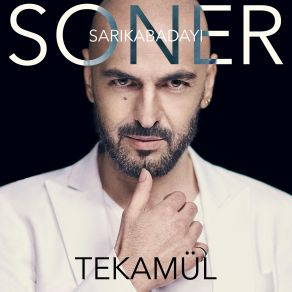 Download track Tekamül Soner Sarıkabadayı