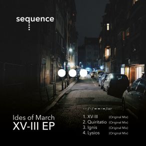 Download track Xv-III The Ides Of March