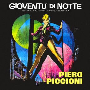 Download track Gioventu' Di Notte (Blue Jeans) (Version 2) Piero PiccioniThe Blue Jeans