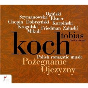 Download track 5. Kurpinski - Polonaise In C Major 1818 Tobias Koch