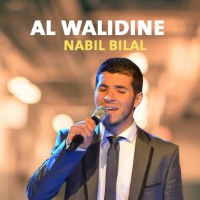 Download track Al Walidine Nabil Bilal