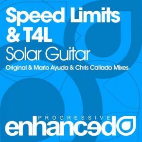 Download track Solar Guitar (Mario Ayuda & Chris Callado Remix) T4L, Speed Limits