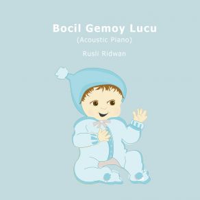 Download track Kelakuan Bocil Gemes Lucu (Acoustic Piano) Rusli Ridwan